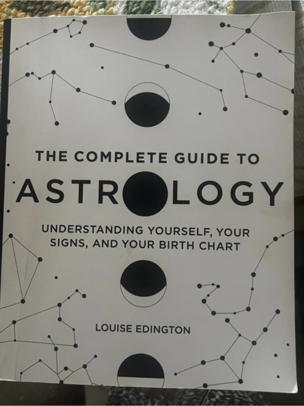 The Complete Guide to Astrology by Louise Edington - White & Black Cover